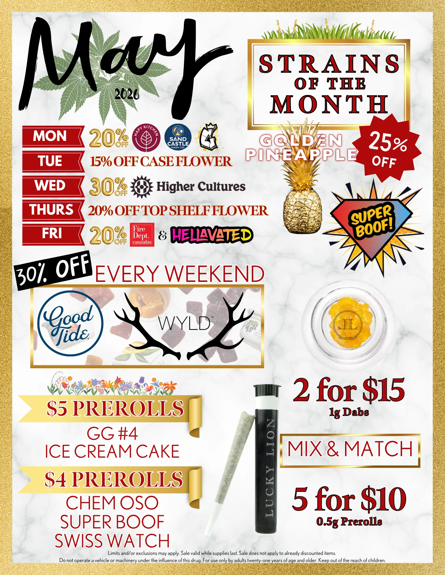 August 2025 promotional flyer featuring weekly cannabis product discounts and specials. Includes deals such as $3 joints, $4 gummies, $8 dabs fresh ounce specials daily. Weekly discounts: Monday 30% off Rogue River Family Farms, Tuesday 15% off Case Flower, Wednesday 30% off Mule Extracts, Thursday 20% off top shelf flower, Friday 20% off Fire Dept. Cannabis and Hellavated products. 30% off WYLD products every weekend. $18 cartridges from Sensible, BBrand, Rogue River Family Farms, Lucky Lion. $4 Swiss Watch prerolls, $5 Super Boof! prerolls, $5 Kush Mints prerolls. 20% off Golden Pineapple strain of the month. $7 Lucky Lion blunts. Sale conditions and age restrictions noted at the bottom.
